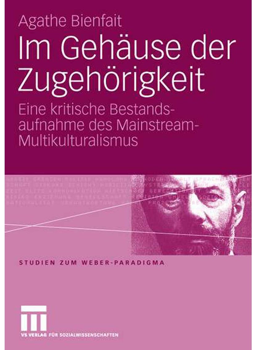 Im Gehäuse der Zugehörigkeit: Eine kritische Bestandsaufnahme des Mainstream-Multikulturalismus 