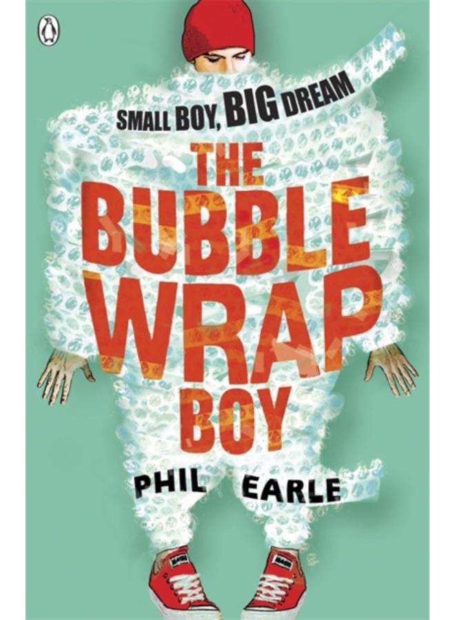 The Bubble Wrap Boy : Discover the timeless classroom classic 