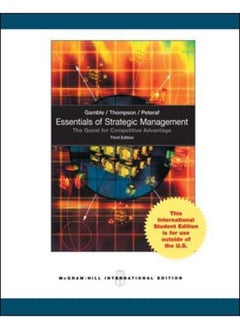 Essentials of Strategic Management: The Quest for Competitive Advantage