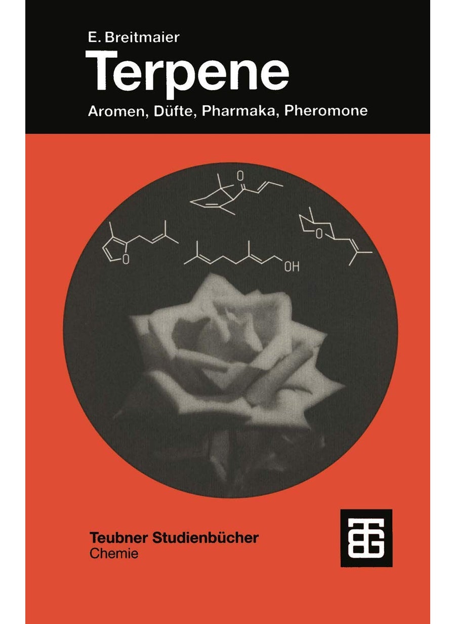 Terpene: Aromen, Düfte, Pharmaka, Pheromone 
