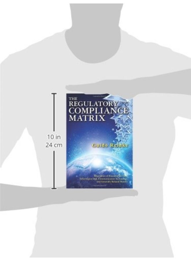 null - The Regulatory Compliance Matrix: Regulation of Financial Services, Information and Communication Technology, and Generally Related Matters - Image 1
