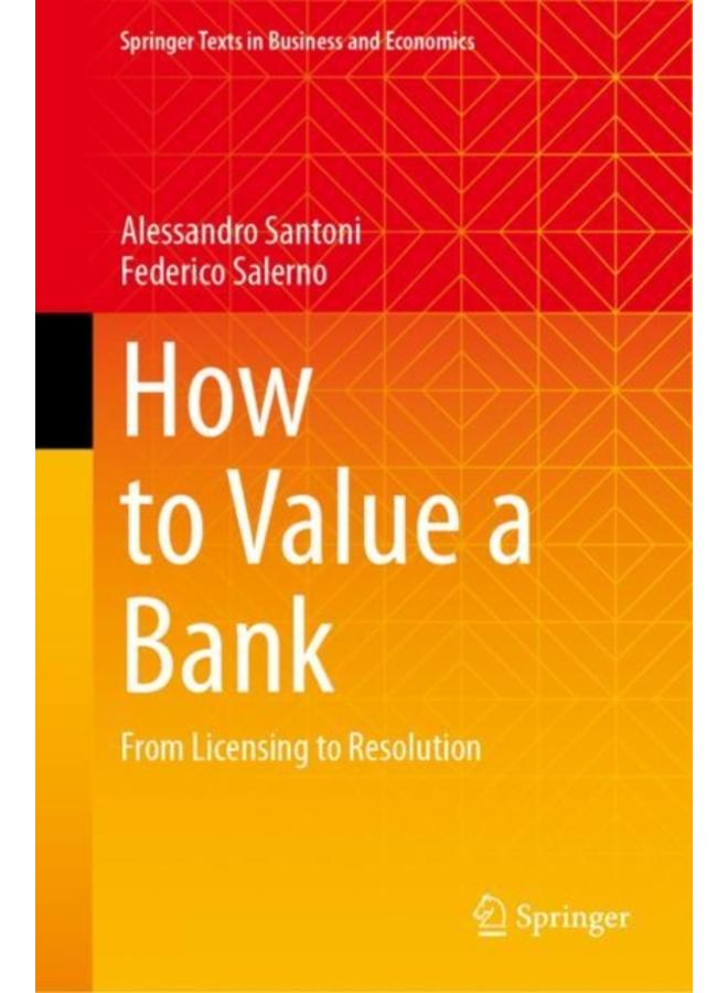 How to Value a Bank : From Licensing to Resolution 