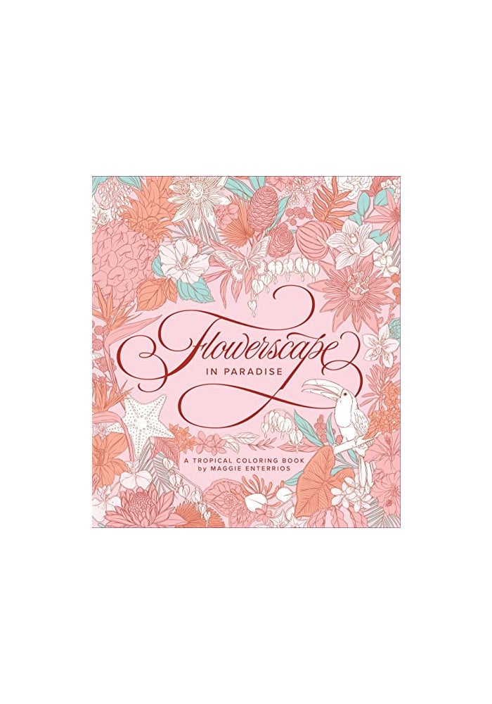 Flowerscape in Paradise: A Tropical Coloring Book