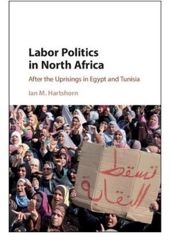 Labor Politics in North Africa 