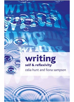 Writing: Self and Reflexivity 