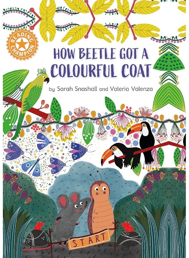Reading Champion: How Beetle got its Colourful Coat: Independent Reading Orange 6 