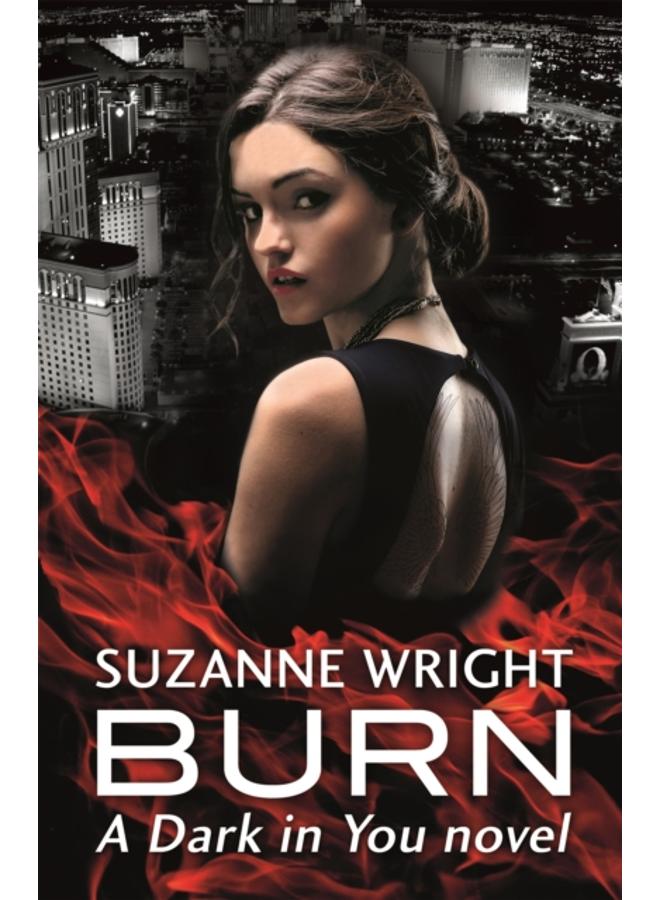 Burn : Enter an addictive world of sizzlingly hot paranormal romance . . . 