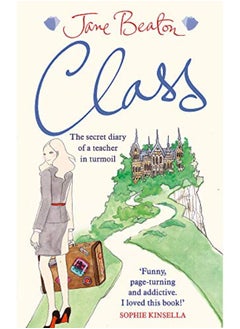 Class: The Secret Diary of a Teacher in Turmoil (Maggie Adair 1) 
