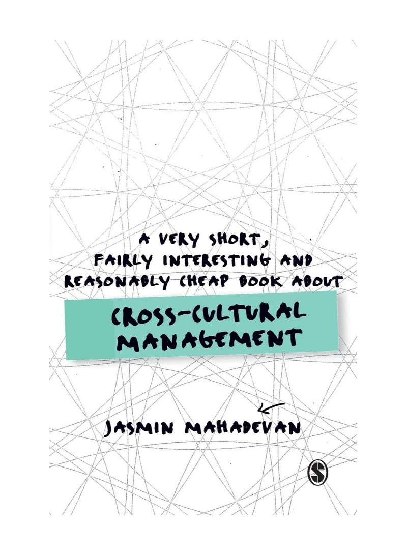 A Very Short Fairly Interesting And Reasonably Cheap Book About Cross Cultural Management Paperback 