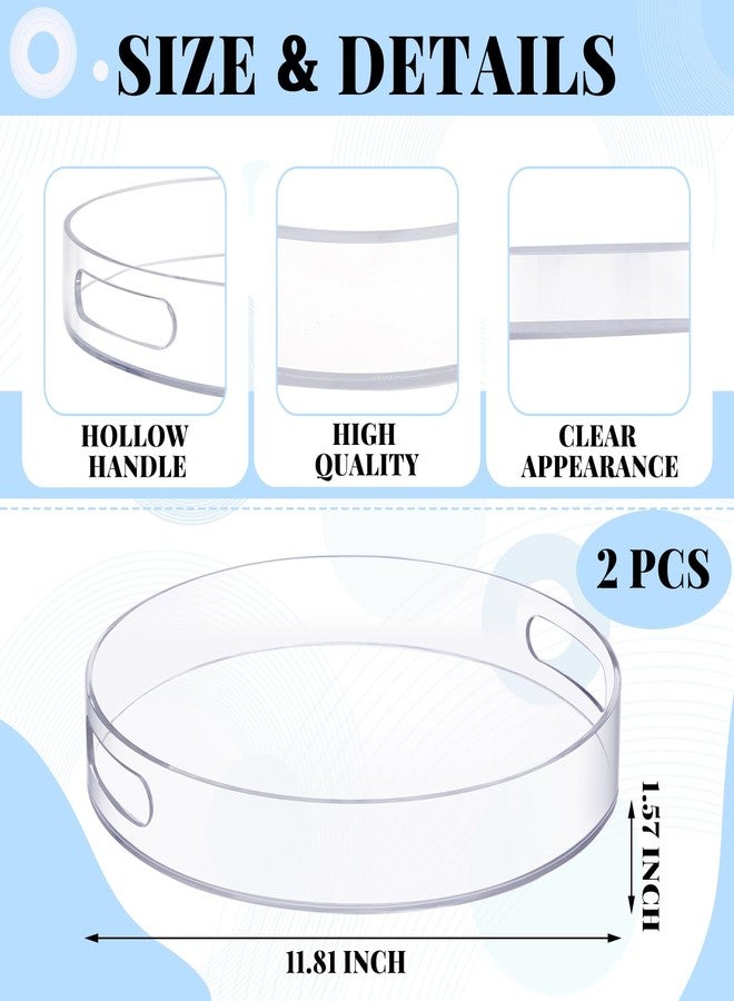 Menkxi 2 Pcs 12 Inch Acrylic Round Tray with Handles Sturdy Clear Round Serving Decorative Circle Tray for Kitchen Bathroom Vanity Coffee Table Ottoman Food Tea Snacks - Image 3
