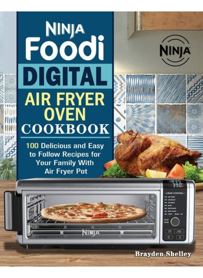 Ninja Foodi Digital Air Fry Oven Cookbook - Paperback