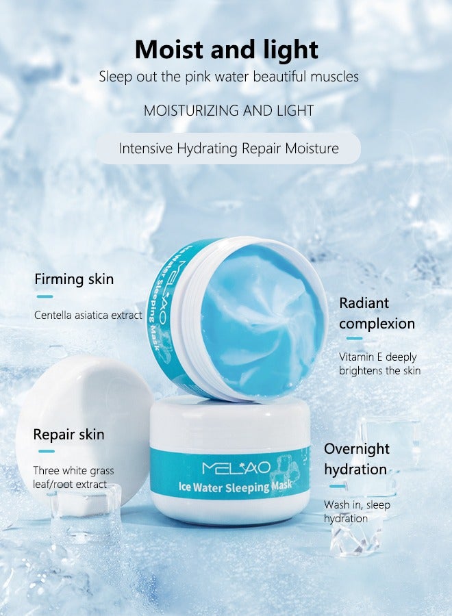 Ice Water Sleeping Mask Korean Overnight Mask Removes dead skin + provides moisture + moisturizing barrier Light and refreshing without stickiness Anti-acne and anti-wrinkle - Moisturizing and hydrating effect