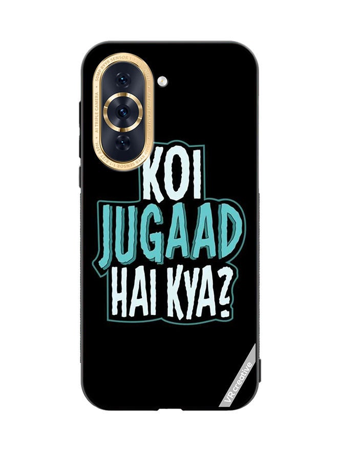 VR CREATIVE Protective Case Cover For Huawei Nova 10 Koi Jugaad Hai Kya Design Multicolour - Image 1