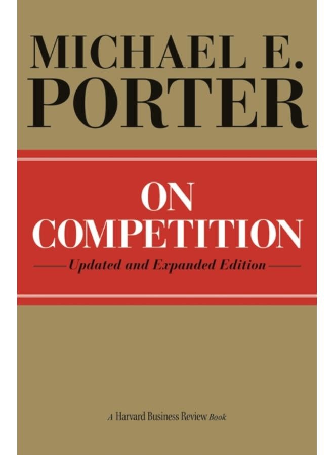 On Competition : Updated and Expanded Edition 