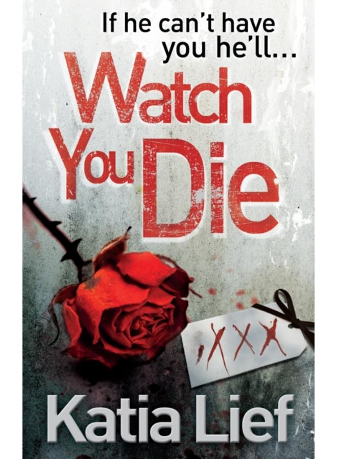 Watch You Die 