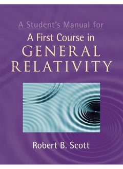 A Student's Manual for A First Course in General Rel 