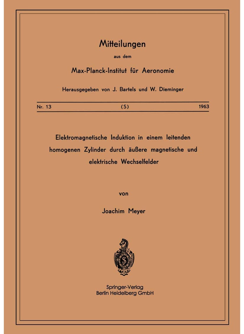Elektromagnetische Induktion in einem Leitenden Homogenen Zylinder durch Äussere Magnetische und Elektrische Wechselfelder 