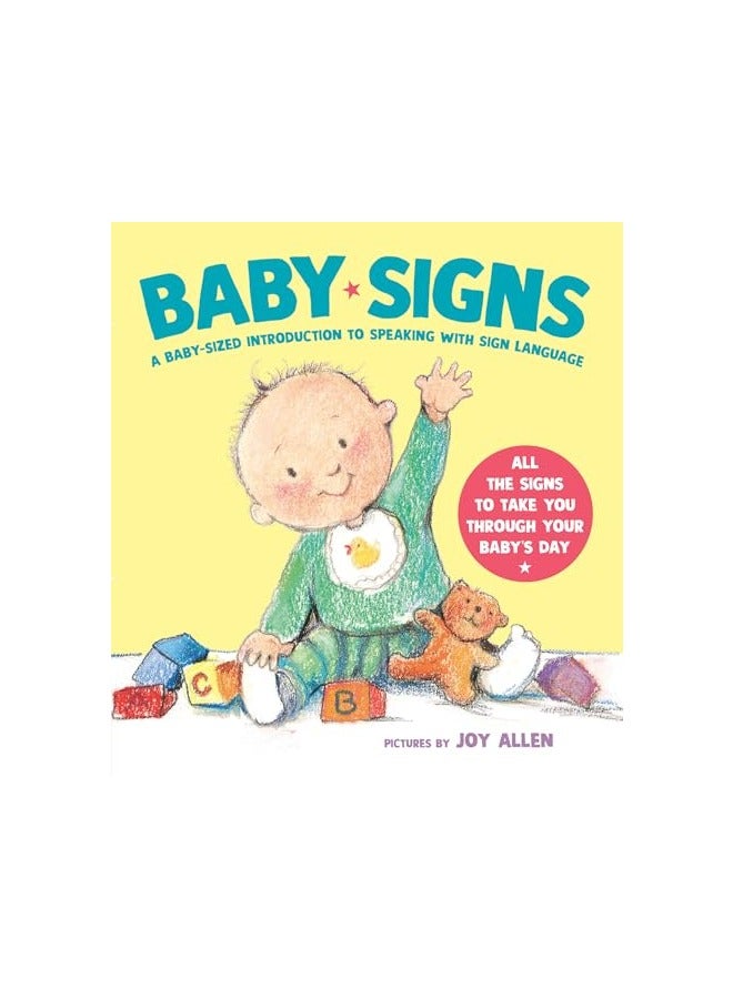 Baby Signs A Babysized Introduction To Speaking With Sign Language