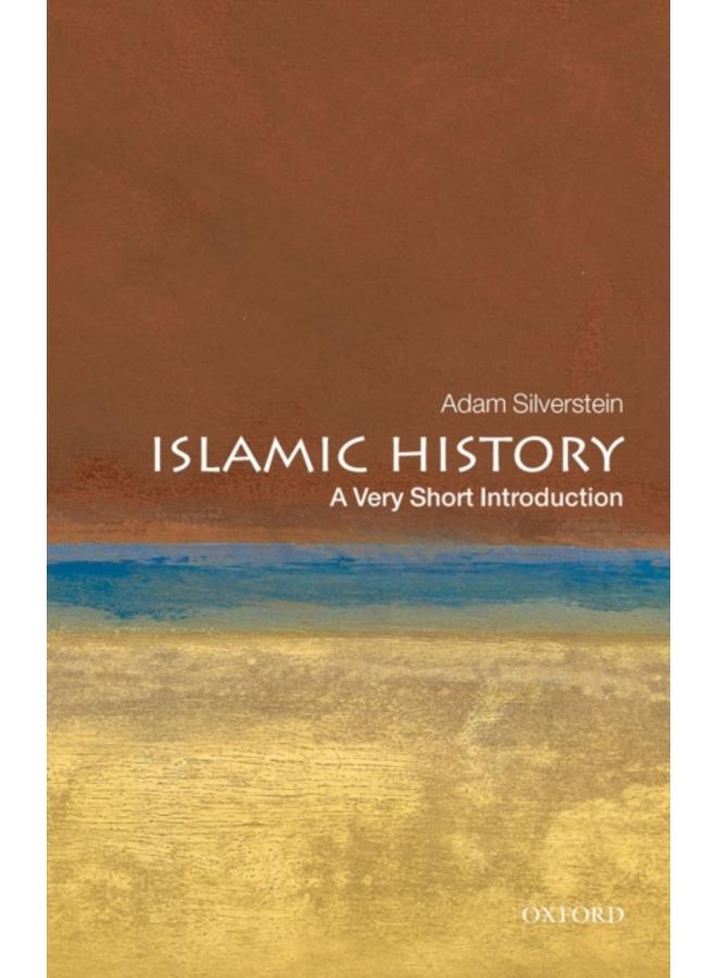 Islamic History: A Very Short Introduction 
