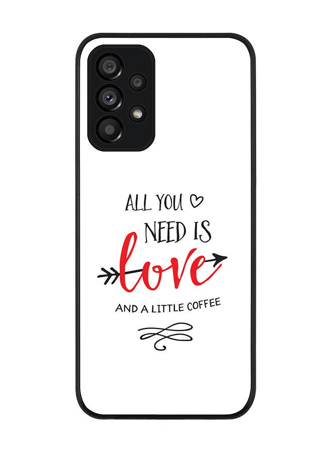 Stylizedd Rugged Black edge case for Samsung Galaxy A73 5G Slim fit Soft Case Flexible Rubber Edges Anti Drop TPU Gel Thin Cover - All You Need Is A Little Love - Image 1