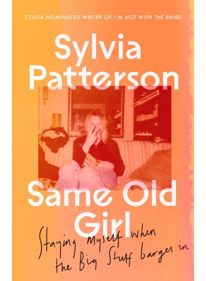 Same Old Girl : 'a relatable read by a phenomenal writer' The Face 