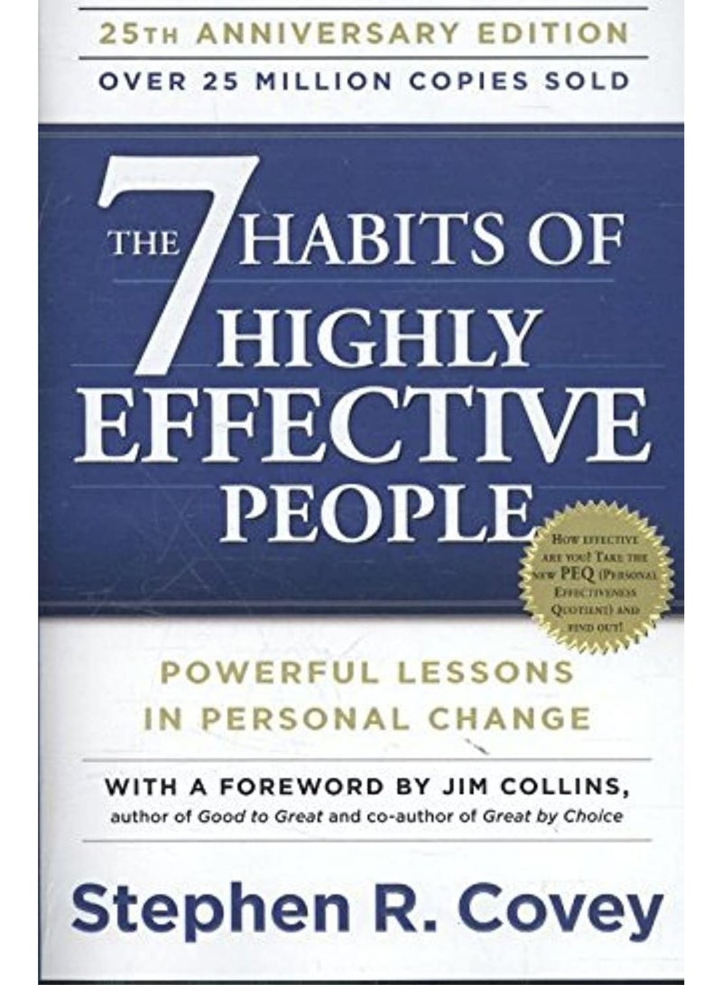 Discover the Secrets to Personal and Professional Success with The 7 Habits of Highly Effective People – Practical Steps to Create Real and Lasting Change in Your Life - Stephen R. Covey