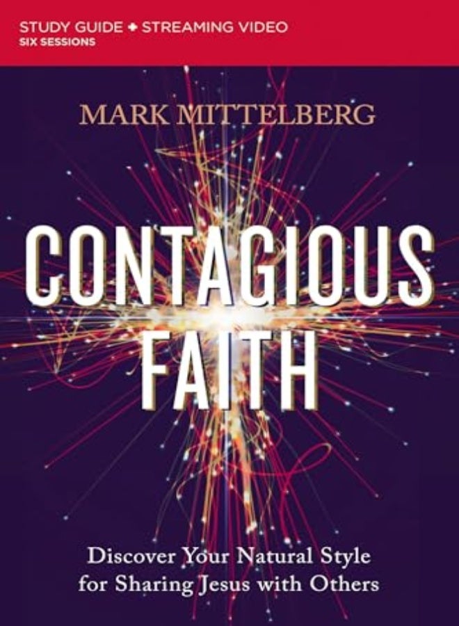 Contagious Faith Bible Study Guide plus Streaming Video 