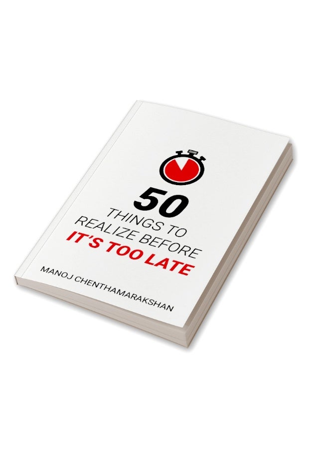 50 Things to Realize Before it's Too Late - Image 3