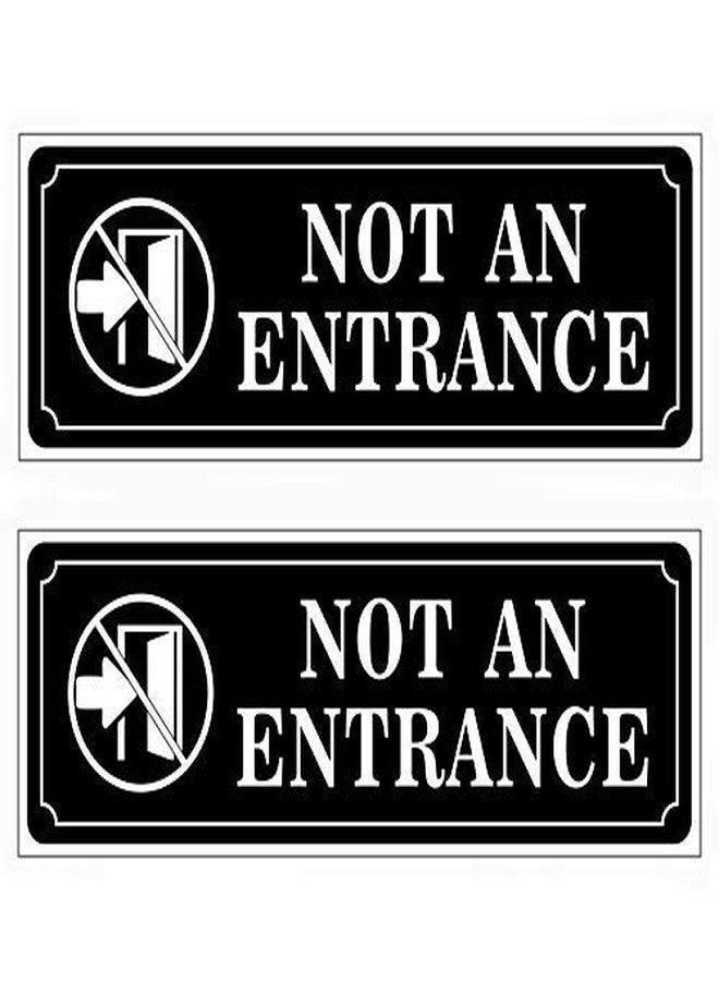 Rockmount Electronics Outdoor/Indoor (2 Pack) 9" X 3" - Not an Entrance - Notice Warning Door Sign Black & White Back Adhesive Vinyl Label Sticker Decal - for Home, Business Store, Shop, Cafe, Office, Restaurant etc. - Image 2