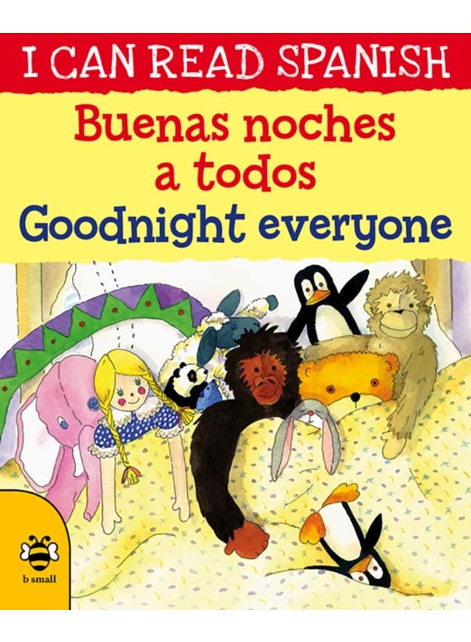 Goodnight Everyone/Buenas noches a todos