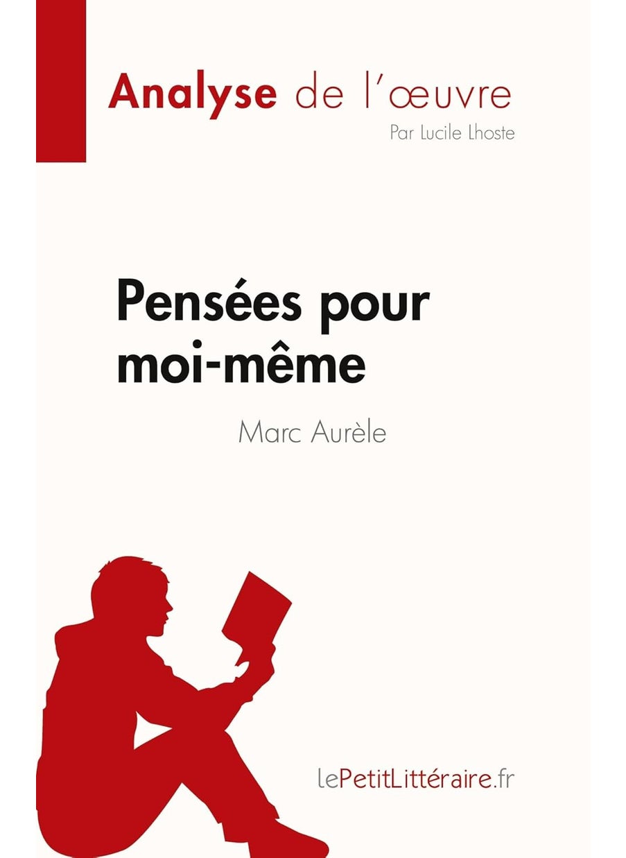 Pensées pour moi-même de Marc Aurèle (Analyse de l: Résumé complet et analyse détaillée de l'oeuvre  - Image 1