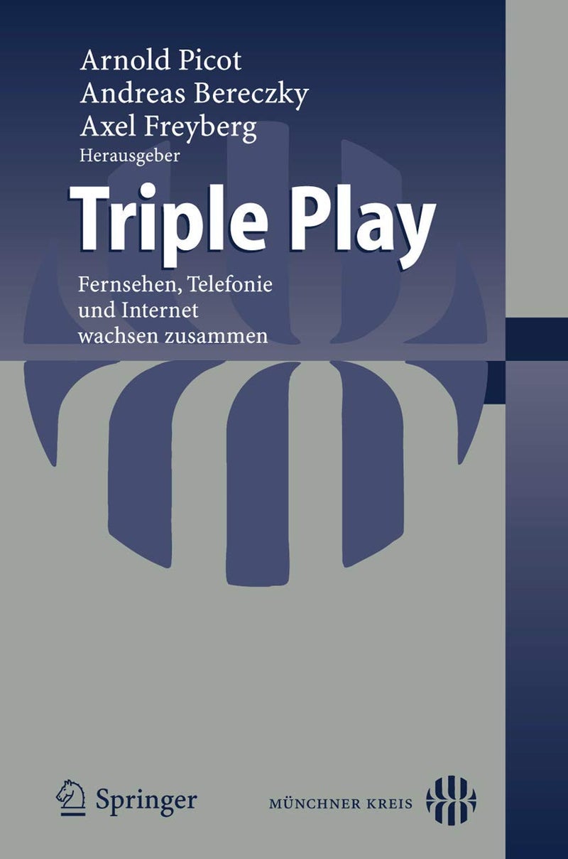Triple Play: Fernsehen, Telefonie und Internet wachsen zusammen