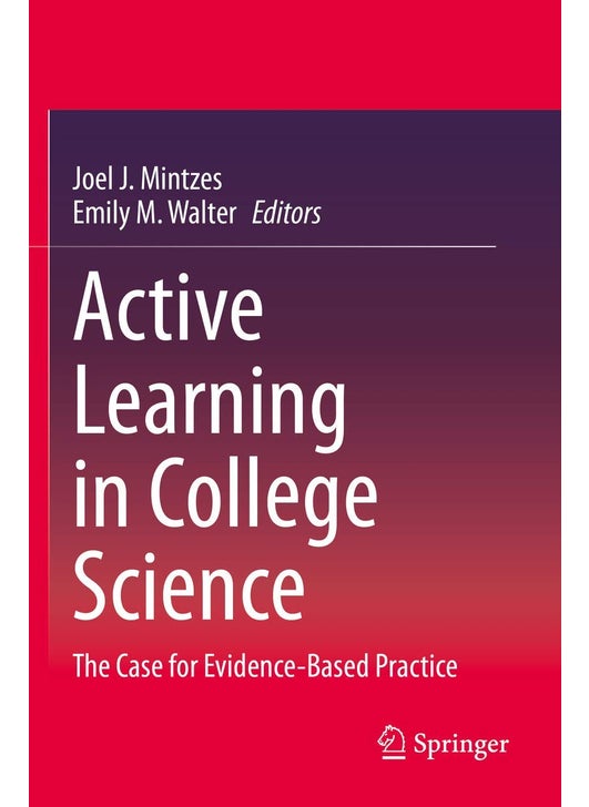 Active Learning in College Science: The Case for Evidence-Based Practice