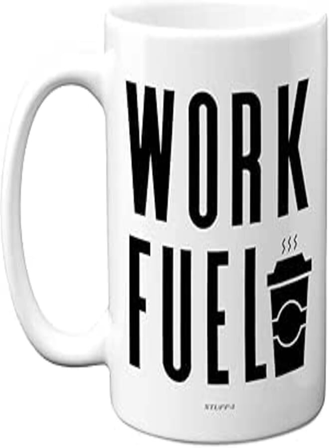 Stuff4 Novelty Gift Mug - Work Fuel - Mug Present Gift for Wife Husband Work Colleague Uncle Brother Sister Auntie Best Friend, Novelty Mug Gifts, 11oz Ceramic Dishwasher Safe Coffee Mugs Cup