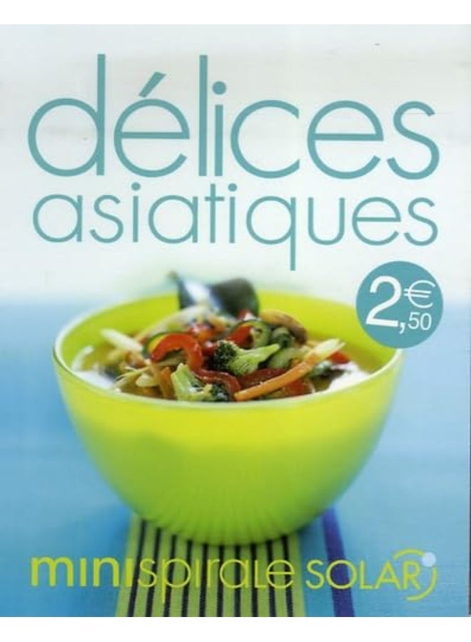 Dlices Asiatiques