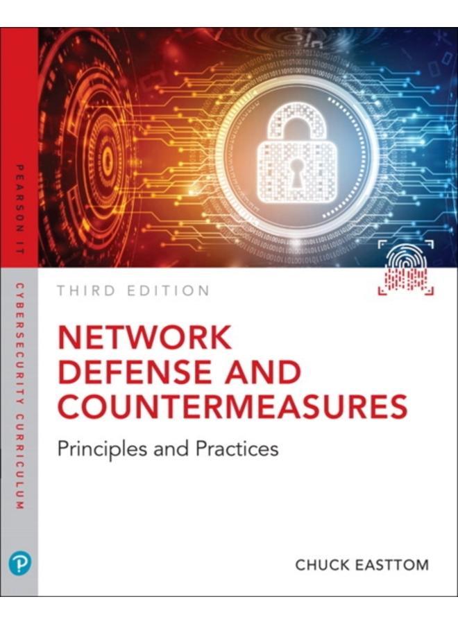 Network Defense and Countermeasures : Principles and Practices