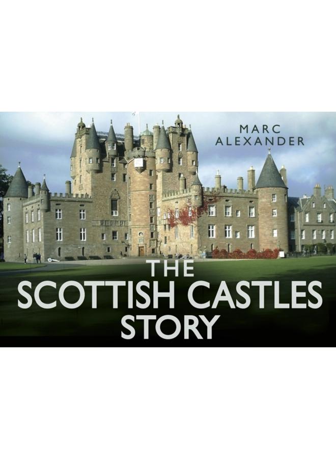 The Scottish Castles Story 