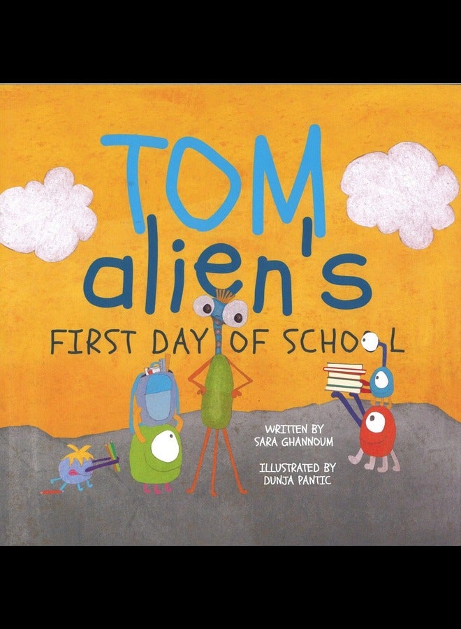 Tom Aliens First Day of School