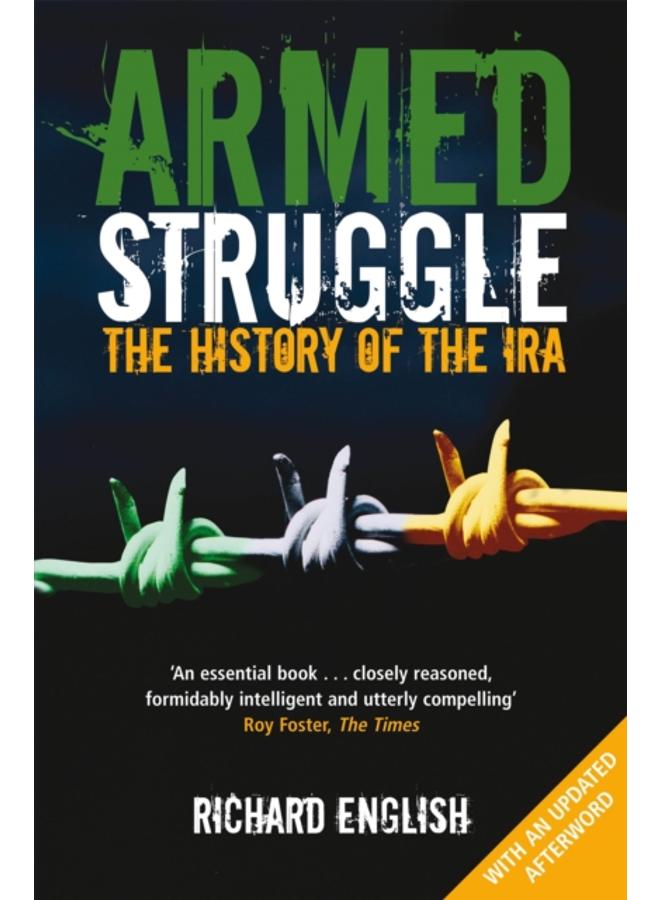 Armed Struggle : The History of the IRA 