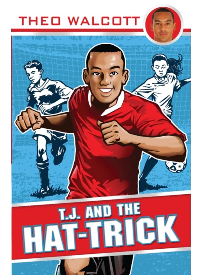 T.J. and the Hat-trick 