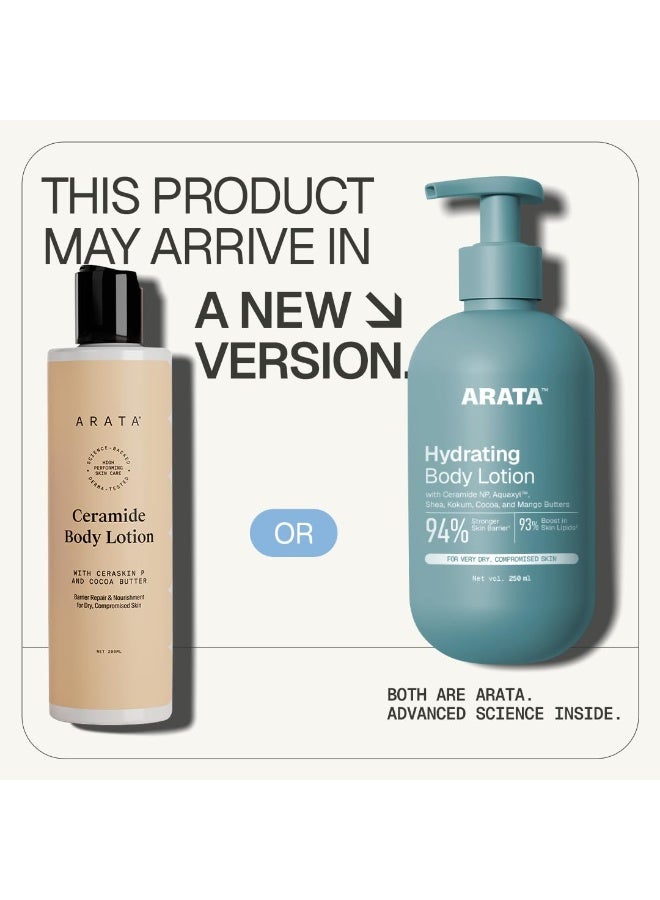 Arata Ceramide Body Lotion for Winter Dry Skin | Exfoliates Dead Skin | Non-Greasy Formula with Long-Lasting Hydration | Deep Nourishment with Shea Butter & Cocoa Butter | For Men & Women 250 ml - Image 2