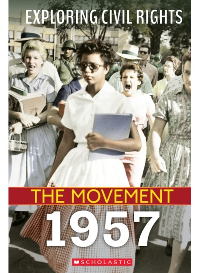 1957 (Exploring Civil Rights: The Movement)