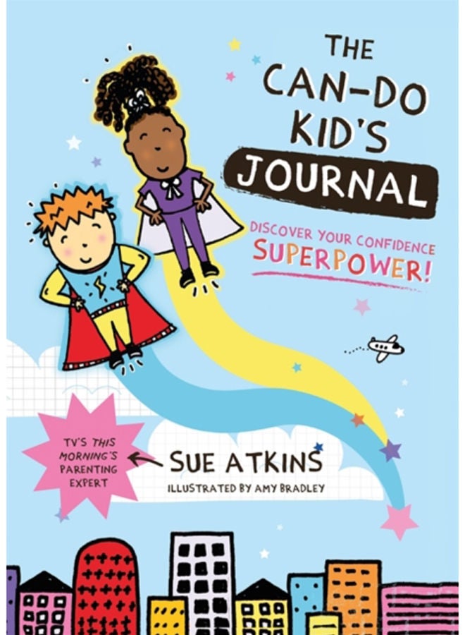 The Can-Do Kid's Journal : Discover Your Confidence Superpower! 