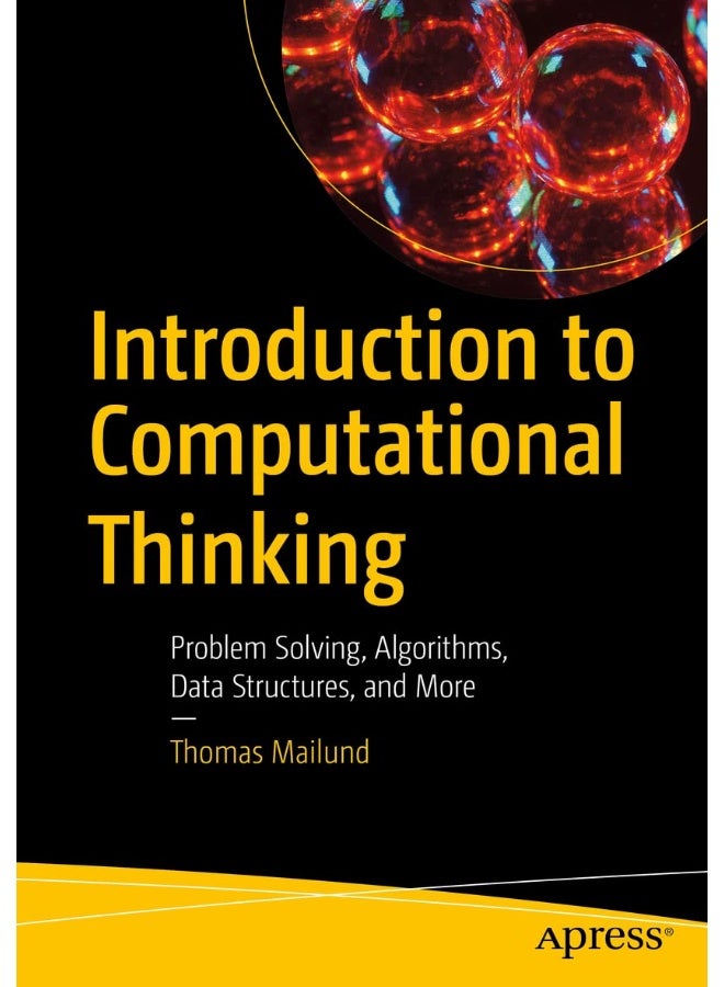 Introduction to Computational Thinking: Problem Solving, Algorithms, Data Structures, and More