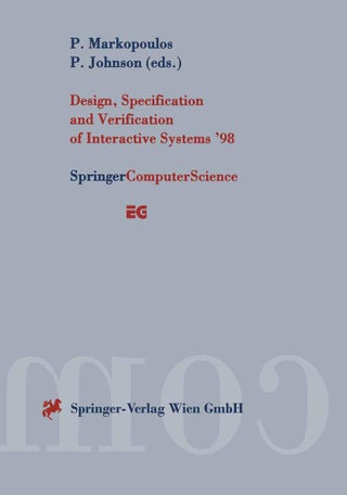 Design, Specification and Verification of Interactive Systems '98: Proceedings of the Eurographics Workshop in Abingdon, UK, June 3-5, 1998 - pzsku/ZEB590D0C263B27A876A1Z/45/1749025533/82c4df61-dc7a-4a10-a109-a10fa67ec346