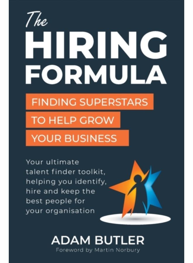 The Hiring Formula : Finding Superstars To Help Grow Your Business - Paperback 