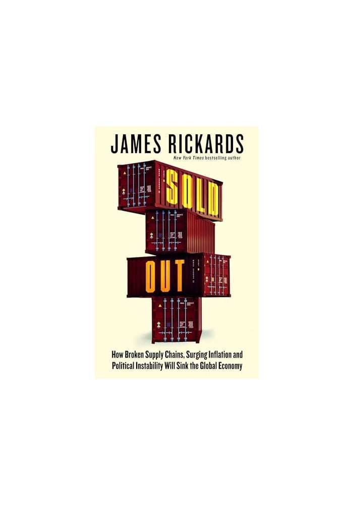 Sold Out: How Broken Supply Chains, Surging Inflation and Po