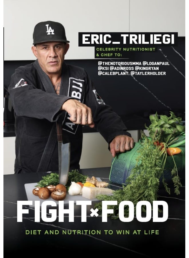 Fight Food: Diet and Nutrition to Win at Life