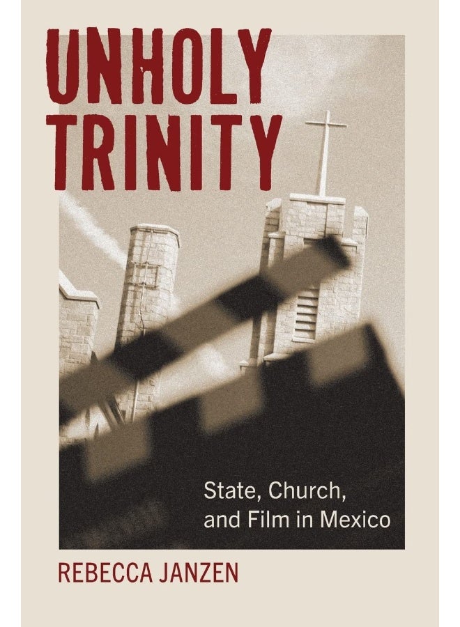 Unholy Trinity: State, Church, and Film in Mexico - Image 1