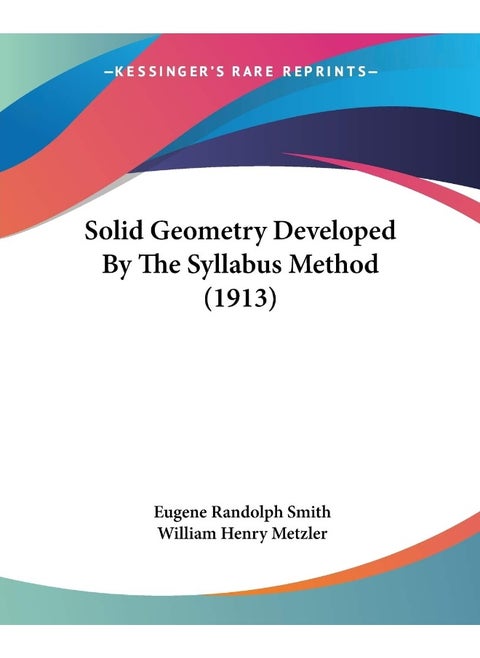 Solid Geometry Developed By The Syllabus Method (1913)